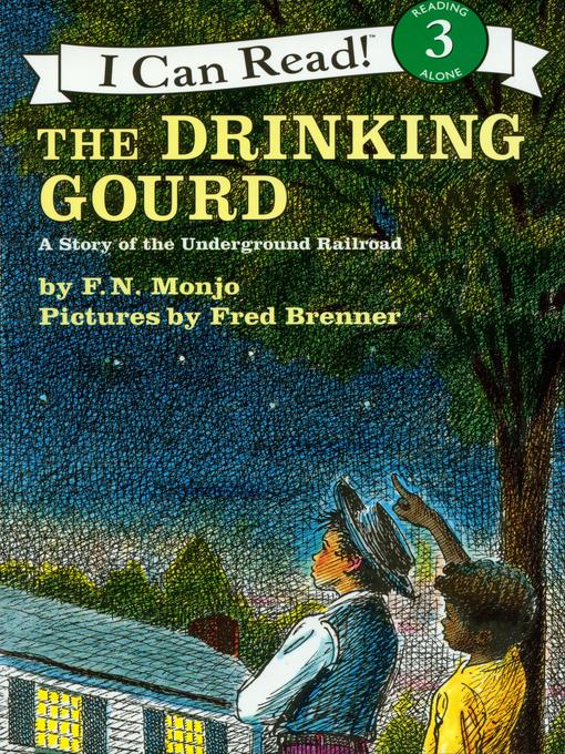 Title details for The Drinking Gourd by F. N. Monjo - Wait list